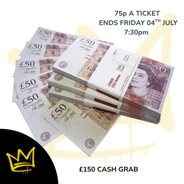 £150 CASH GRAB