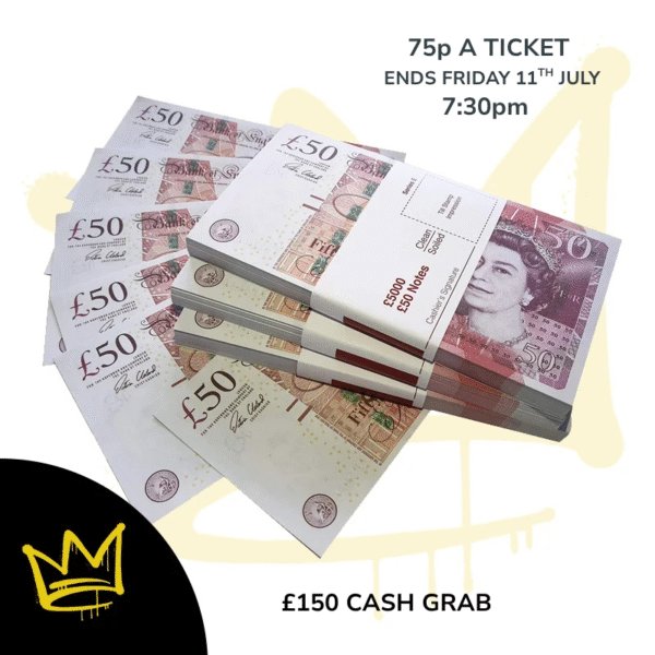 £150 CASH GRAB