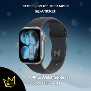 APPLE Watch Series 11 or £300 CASH