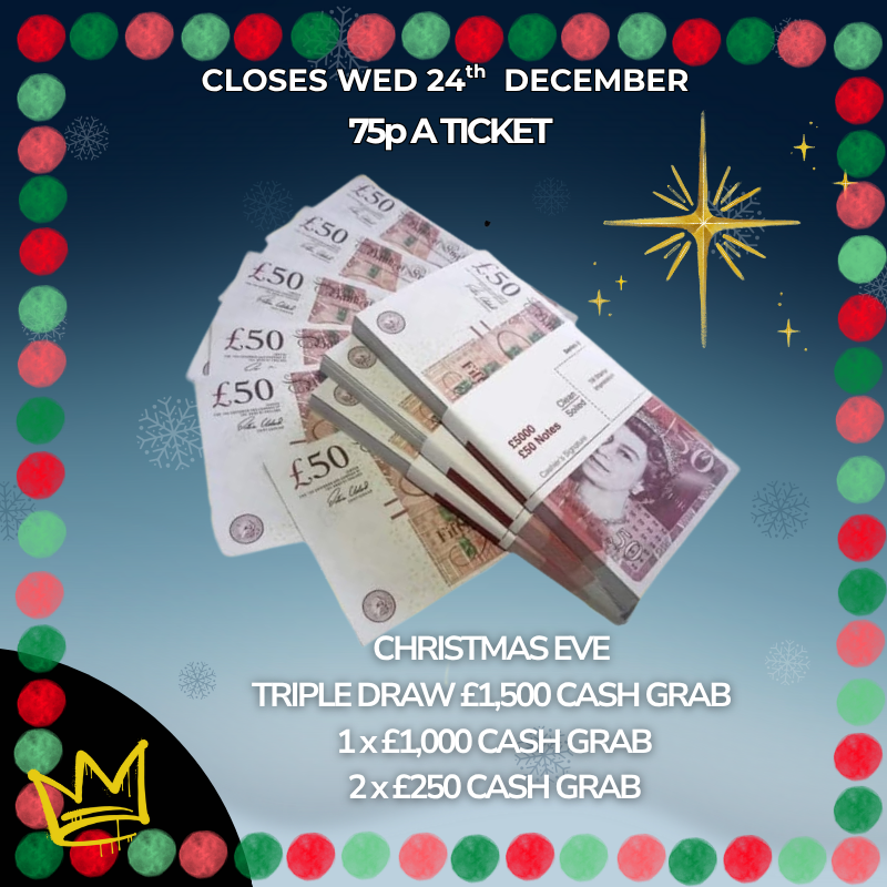 Christmas Eve Triple Draw CASH GRAB 1 x £1,000 - 2 x £250