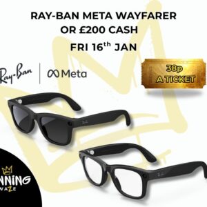 RAY-BAN META WAYFARER OR £200 CASH