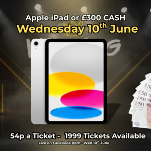 Apple iPad or £300 CASH