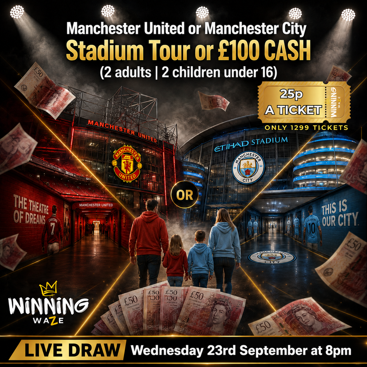 Manchester United or Manchester City Stadium Store or £100 CASH