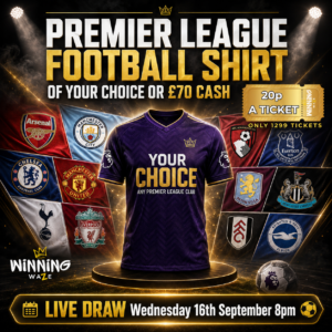 Premier League Football Shirt of your Choice or £70 CASH
