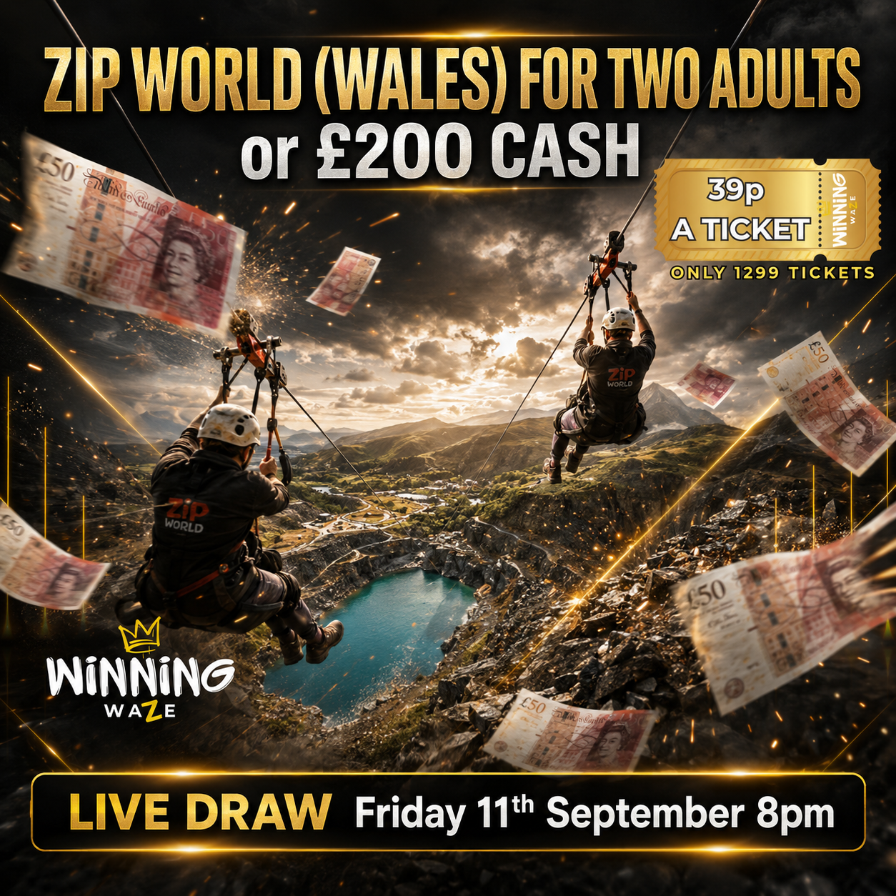ZIP WORLD (WALES) for TWO Adults or £200 CASH