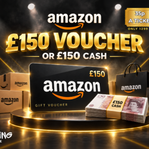 £150 Amazon Voucher or £150 CASH
