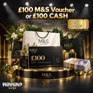 £100 M&S Voucher or £100 CASH